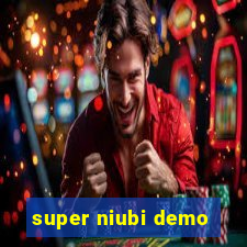 super niubi demo